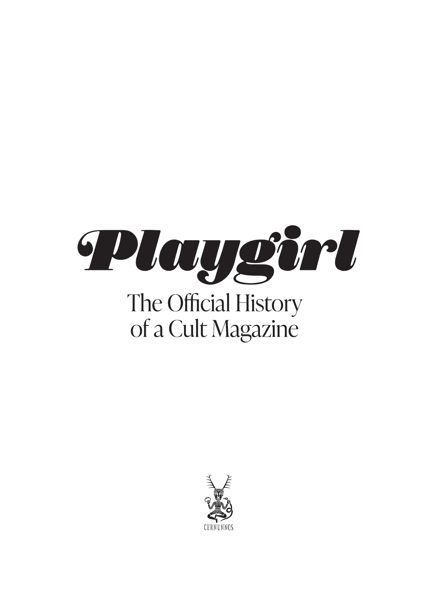 PLAYGIRL: The Official History of a Cult Magazine • 50th Anniversary Book